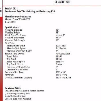 Steelmaster#PRIMA-W-309-RTT, 38" adrasive belt, V/S infeed, 132 x 38 belt feed, 2003