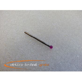 Probe / stylus round, ball ruby Ø approx. 2.5 mm, length approx. 27.2 mm, manufacturer unknown -unused-
