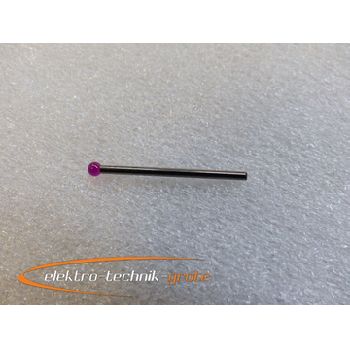 Probe / stylus round, ball ruby Ø approx. 2.5 mm, length approx. 27.2 mm, manufacturer unknown -unused-